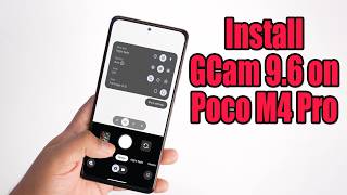 Download GCam 9.6 for Poco M4 Pro (Google Camera APK Port Install)