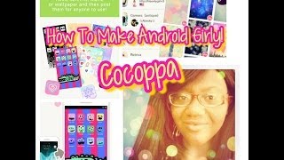 How To Use Cocoppa on Android Devices! (TUTORIAL)| PrincessLexiseLicious screenshot 2