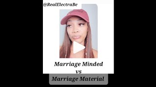 He&#39;s Marriage Material, But Is He Marriage Minded🤫🤔🤑🤑🤑🤑😮‍💨🥳🥶😎😘 #IamElectraBe