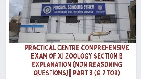 PART 3 XI ZOOLOGY PRACTICAL CENTRE COMPREHENSIVE EXAMS SECTION B ( NON REASONING QUESTIONS)