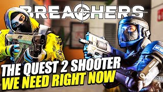 Breachers VR on Quest 2 is AMAZING!