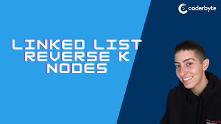 Linked List - Reverse K Nodes