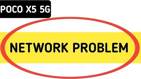 POCO X5 mein network problem kaise theek Karen, how to solve network problem in POCO X5