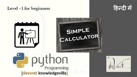 1.4.4 Simple Calculator using if else in python programming Hindi I Python Programming for beginners