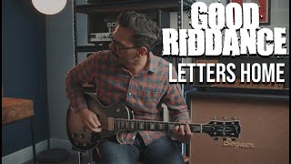 Good Riddance - Letters Home (Guitar Cover)