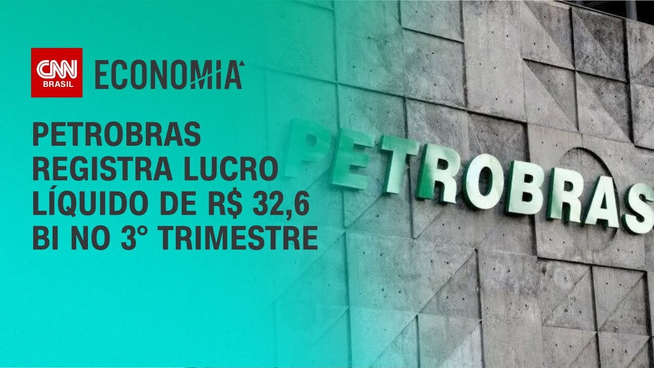 Petrobras Registra Lucro L quido De R 32 6 Bi No 3 Trimestre CNN petrobras-registra-lucro-l-quido-de-r-32-6-bi-no-3-trimestre-cnn