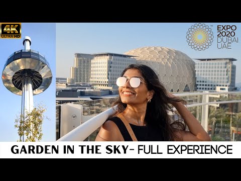 GARDEN IN THE SKY Expo 2020 Dubai | 360 degree observation deck that spins!