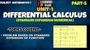 Part 5: Unit 1: Differential Calculus- Problem on Standard Expansion | Engineering Maths 1|