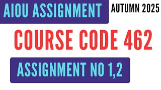 AIOU Code 462 Cost Accounting (لاگت کا محاسبہ) Solved Assignment No.1 & 2 Autumn 2025 | BS AD B.Com