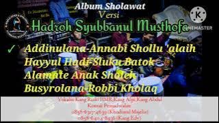 Full Album Sholawat Versi Hadroh Syubbanul Musthofa (Sukabumi)