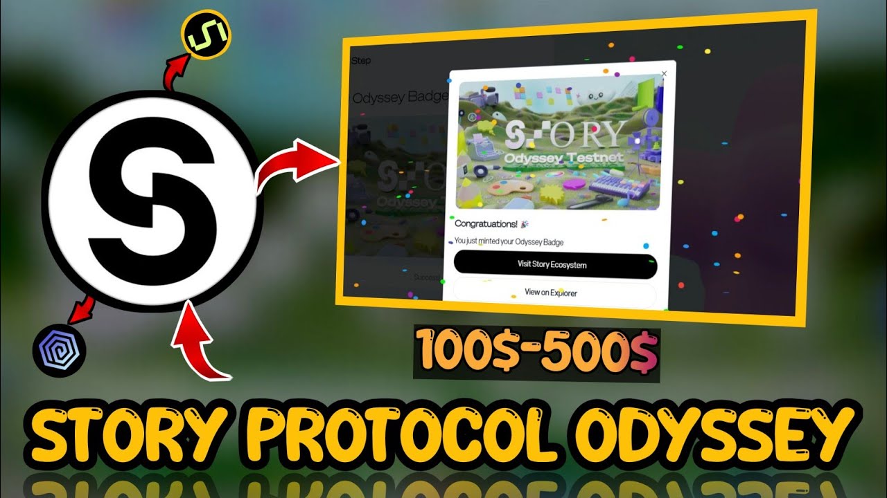 Story Protocol Testnet | Mint the Odyssey Commemorative Badge | $134M ...
