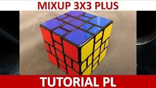 Mixup 3x3x3 plus cube TUTORIAL PL