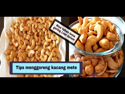 Tips menggoreng kacang mete agar tahan lama garing luar dalam.. 