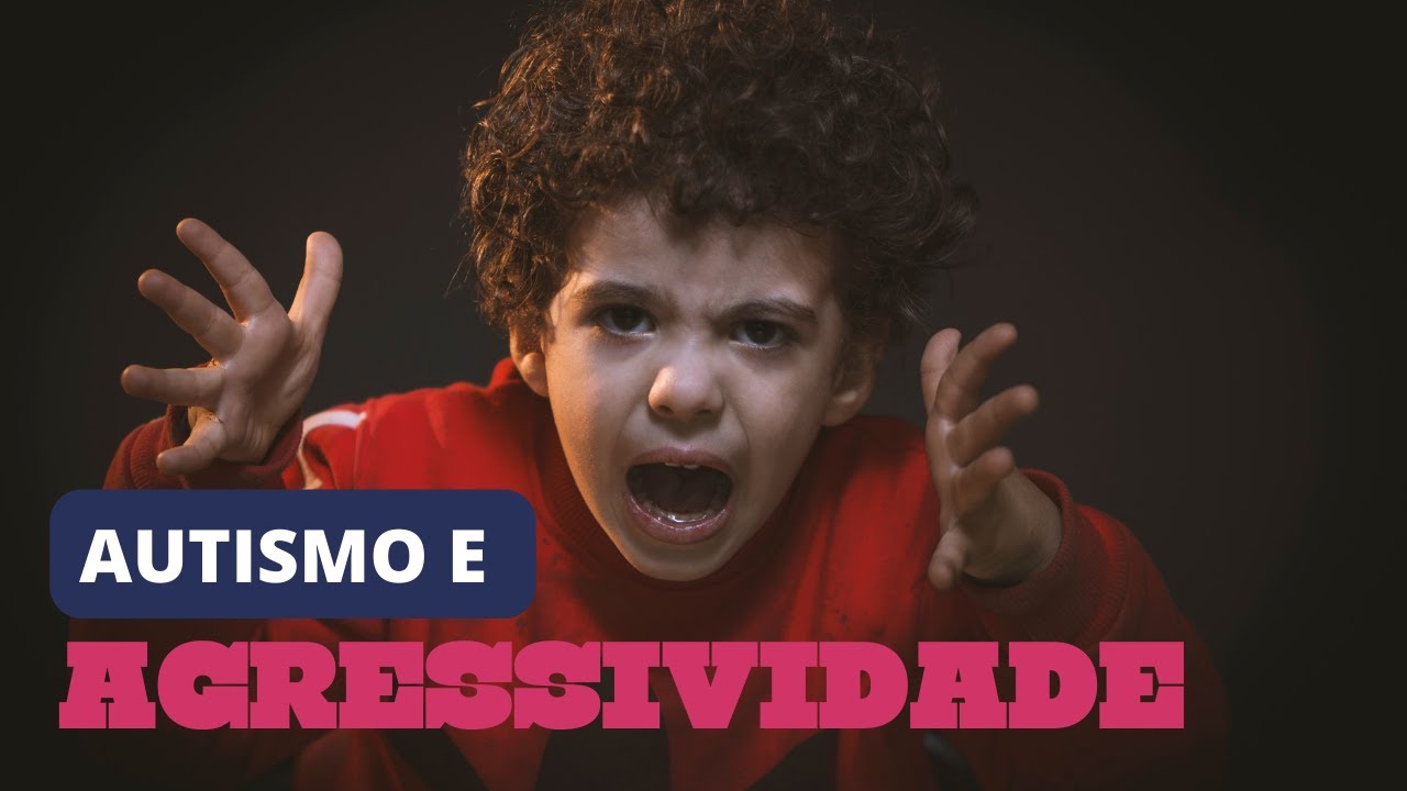 Autismo e Agressividade - YouTube