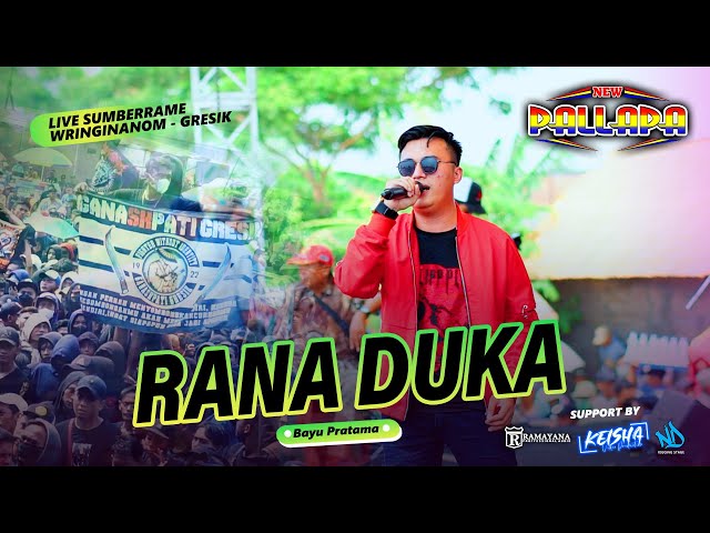 RANA DUKA - Bayu Pratama NEW PALLAPA Live Wringinanom - Gresik #ramayanaaudio class=