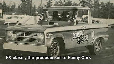 Vintage 60s Funny Car the BRONCO BUSTER & Doug Nas...
