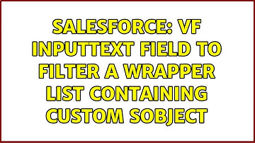 Salesforce: VF inputText field to filter a wrapper list containing custom SObject