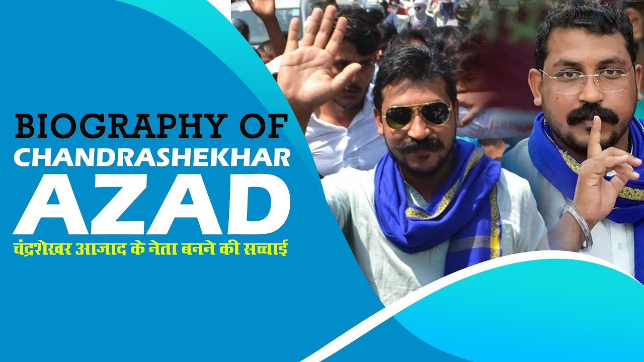 Chandrashekhar Azad Ravan Biography | Age | Family | Girlfriend | Bhim ...