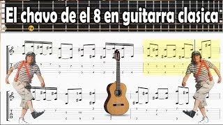 El chavo del 8 en guitarra clásica Avanzados - Fingerpicking - YouTube