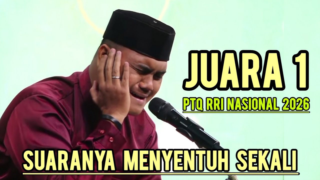 JUARA 1 MTQ NASIONAL RRI/PTQ RRI NASIONAL 2026. TILAWAHNYA BAGUS BANGAT 