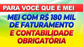 MEI COM CONTABILIDADE E LIMITE DE R$ 180.000,00 POR ANO MEI COM CONTABILIDADE E LIMITE DE R$ 180.000,00 POR ANO