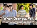 NEXT GMMTV HIT? When Oranges Fall: Cast, Release Date & Full Plot Breakdown! (GMMTV 2026) #dramalist