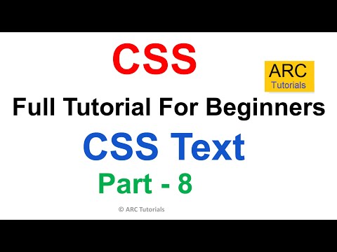 CSS Tutorial For Beginners - Part 8 | Text in CSS