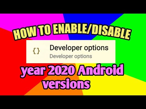 HOW TO ENABLE/DISABLE DEVELOPER OPTIONS 2020