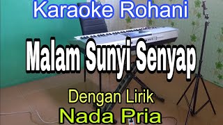 MALAM SUNYI SENYAP | KARAOKE NADA PRIA | LAGU NATAL