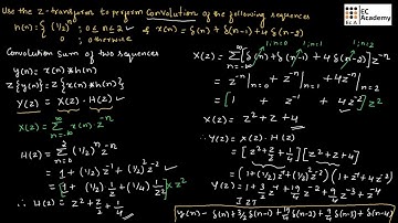 Problem: convolution using Z transform || EC Academy