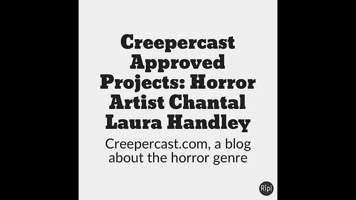 Creepercast Approved Projects: Horror Artist Chant...