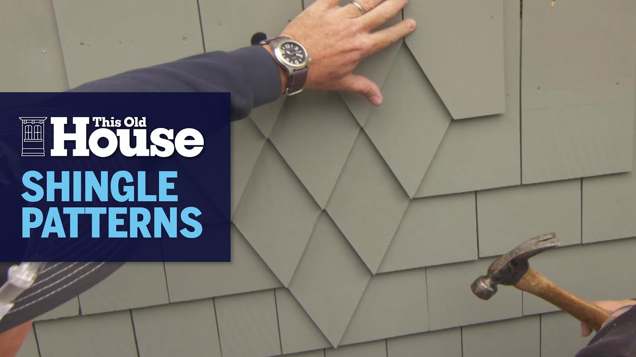 How To Apply Patterned Shingle Siding