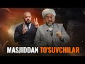 Masjiddan ToтАЩsuvchilar Ibrohim Muvahhid Abrormuxtoraliy Official Muslimunuzrasmiy тАЛтБа Masjiddan ToтАЩsuvchilar Ibrohim Muvahhid Abrormuxtoraliy Official Muslimunuzrasmiy тАЛтБа