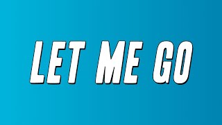RealestK - Let Me Go (Lyrics)