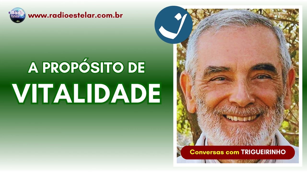 Trigueirinho - A Propósito de Vitalidade