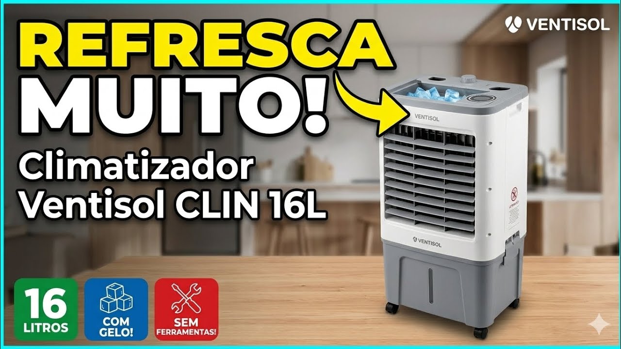 Climatizador Ventisol CLIN 16L é bom? Refresque sua casa gastando pouco ...