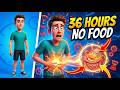 Your Organs During a 36 Hour Fast (They Weren’t Ready)