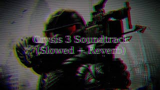 Crysis 3 Theme | (slowed + reverb)