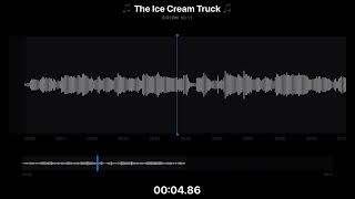 🎵The Ice Cream Truck Song ￼🎵