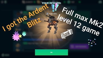 War robots: I got the ardent blitz!! /full mk2 gameplay (no clickbait).