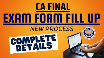 How to Fill CA Final Exam Form | New Process By ICAI | CA Final Exam Form Process