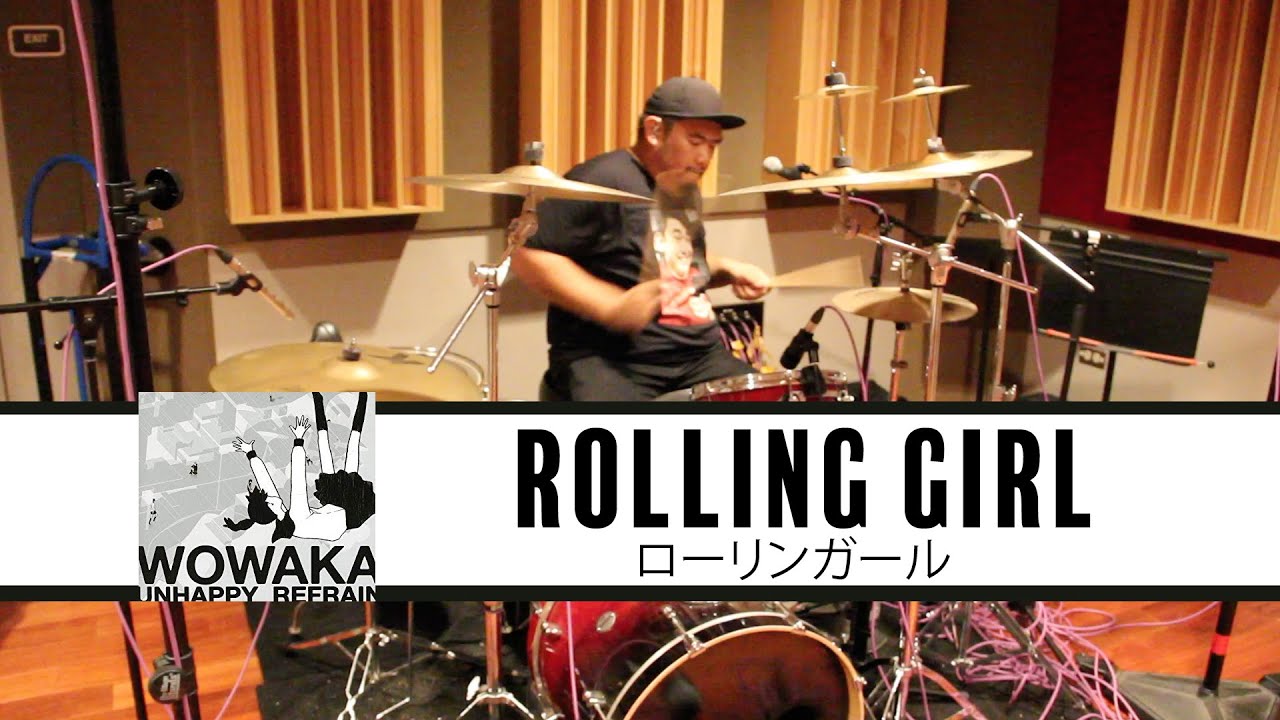 [Drum Cover] ローリンガール (Rolling Girl) - wowaka