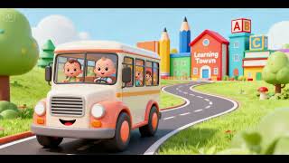Babys Bus To Learning Town Fun Educational Nursery Rhyme For Kids
