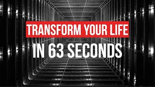 One Technique to Transform Your Life Forever