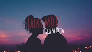 Video thumbnail of "Roja - Laiks mīlēt"