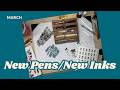March New Pens | New Inks including my first Santini and another Pilot FA nib