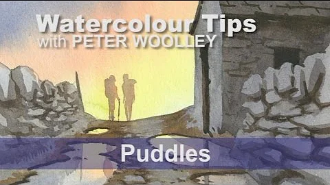 Watercolour Tip from PETER WOOLLEY: Puddles