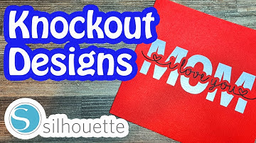Knockout Designs - Getting the best out of knockout designs in Silhouette Studio