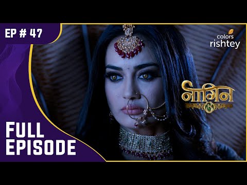 Bela ने दिया Vikrant को धोखा | Naagin S3 | नागिन S3 | Full Episode | Ep. 47