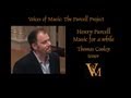 Henry Purcell: Music for a while; Thomas Cooley with Voices of Music